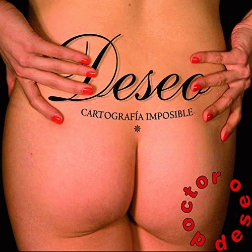 Doctor Deseo : Cartografía Imposible